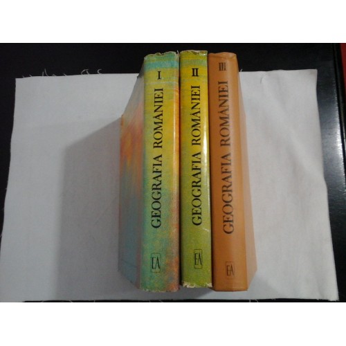 GEOGRAFIA ROMANIEI - Editura Academiei - 3 volume GEOGRAFIA ROMANIEI - Editura Academiei - 3 volume